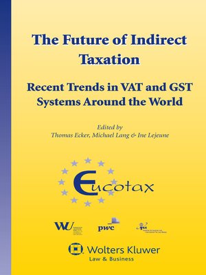 cover image of The Future of Indirect Taxation